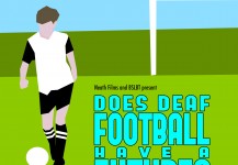 DOES DEAF FOOTBALL HAVE A FUTURE?